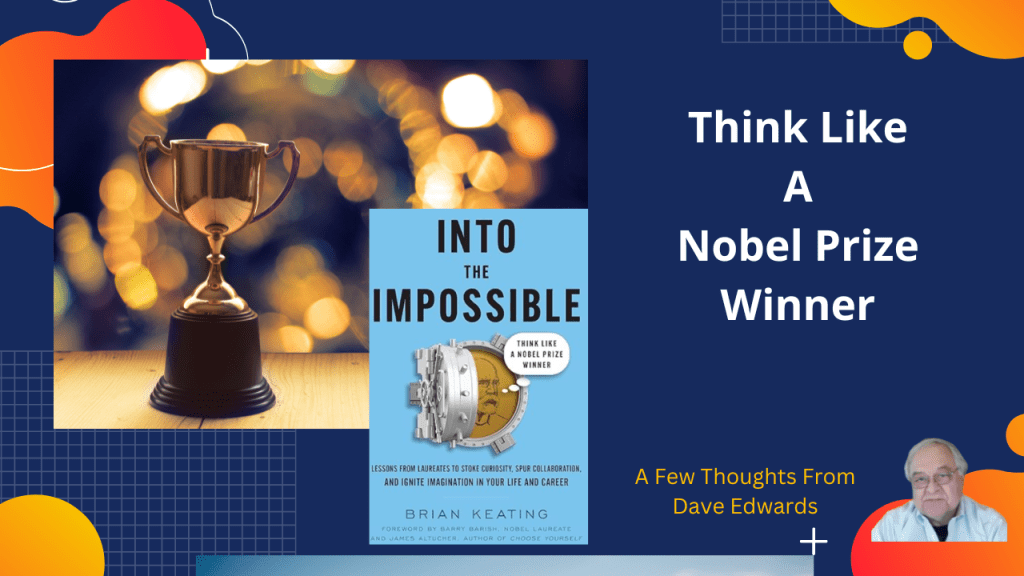 Think Like a Nobel Prize&nbsp;Winner