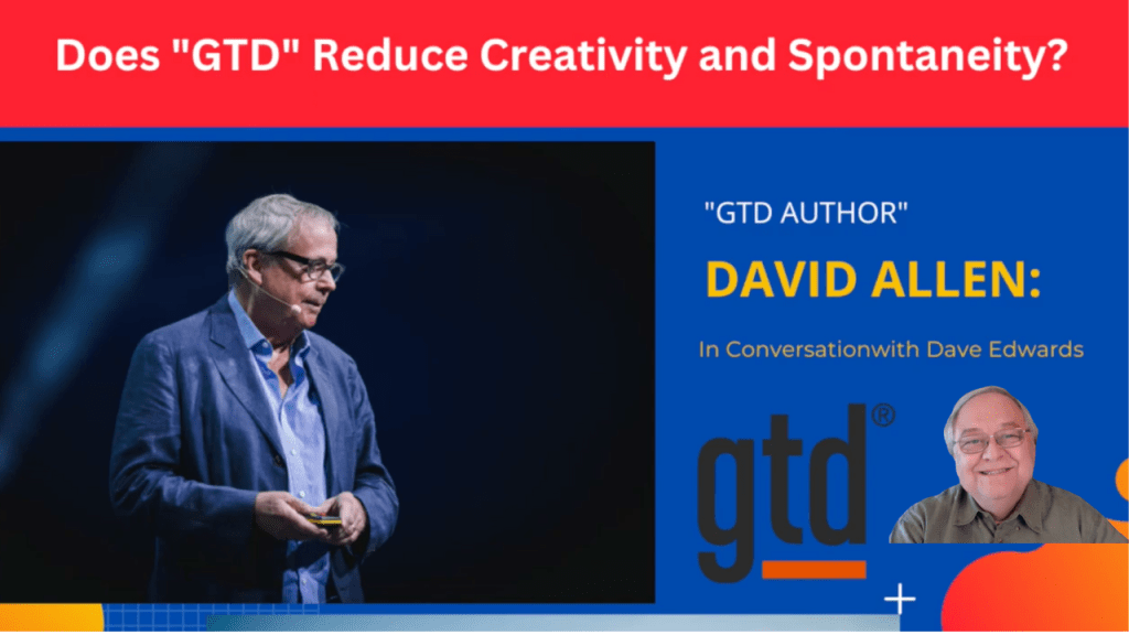 Does GTD Reduce Creativity or&nbsp;Spontaneity?