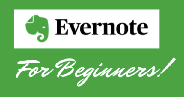 Evernote For Beginners