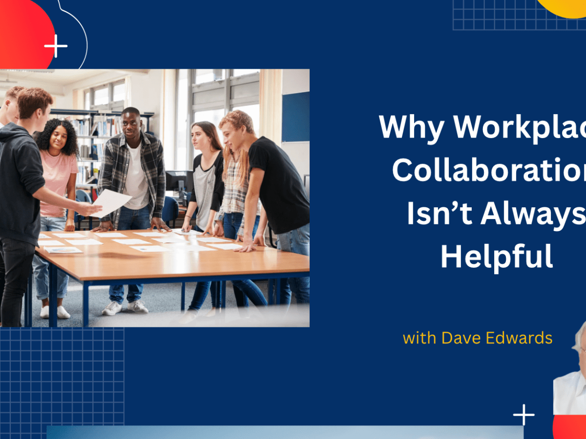 The Downside of Workplace&nbsp;Collaborations