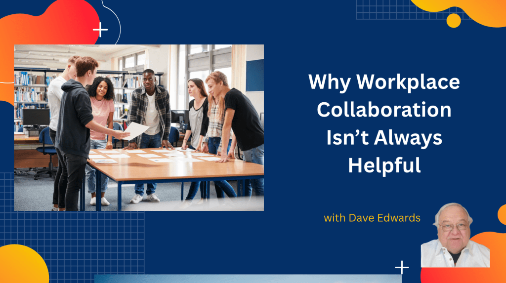 The Downside of Workplace&nbsp;Collaborations