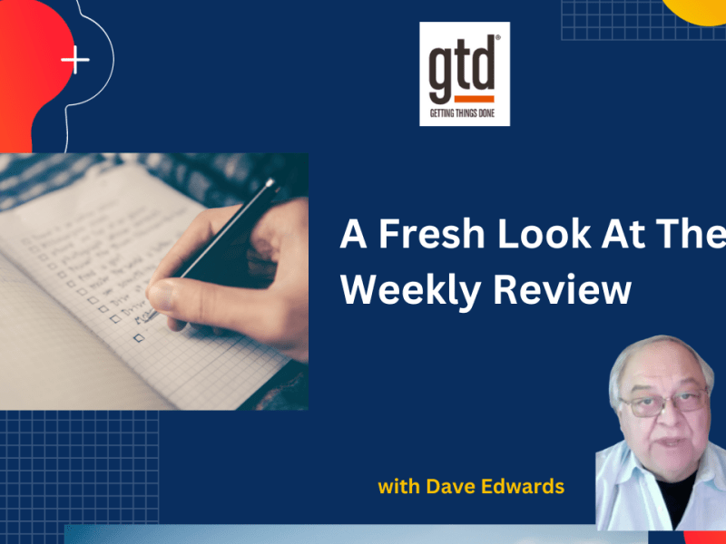 A Better Way To Approach The Weekly&nbsp;Review