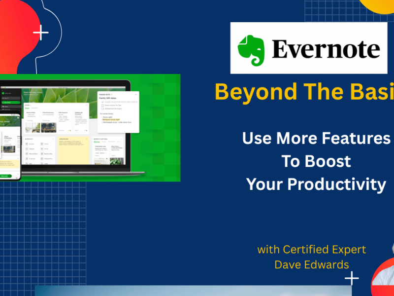 Getting The Most From&nbsp;Evernote