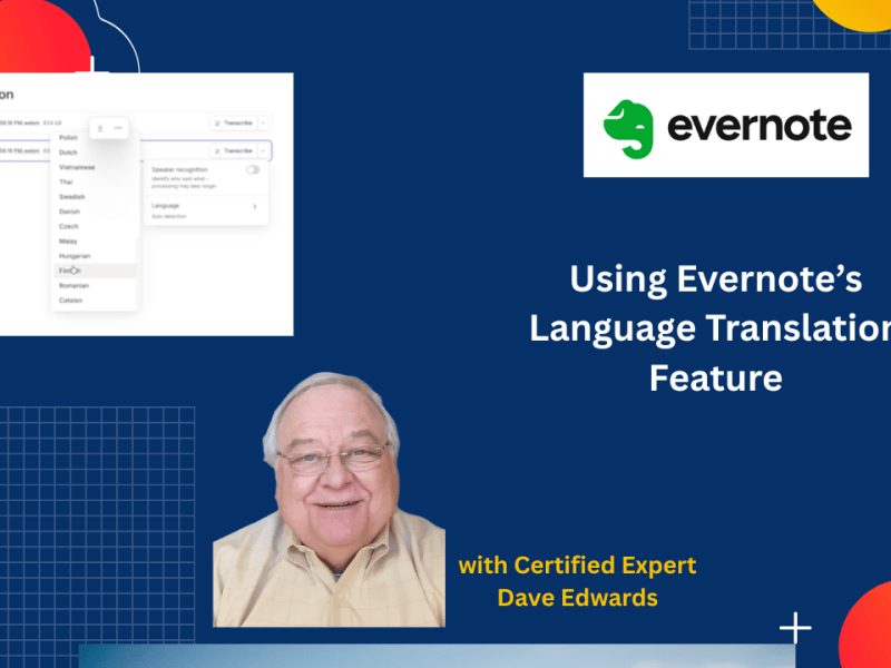 How To Use Evernote’s Language Translation&nbsp;Feature