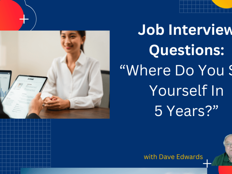 Job Interview Question: “Where Do You See Yourself in Five&nbsp;Years?
