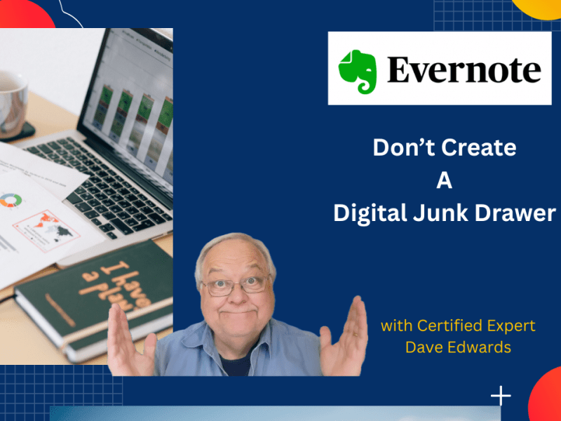 Don’t Create A Digital Junk Drawer in&nbsp;Evernote