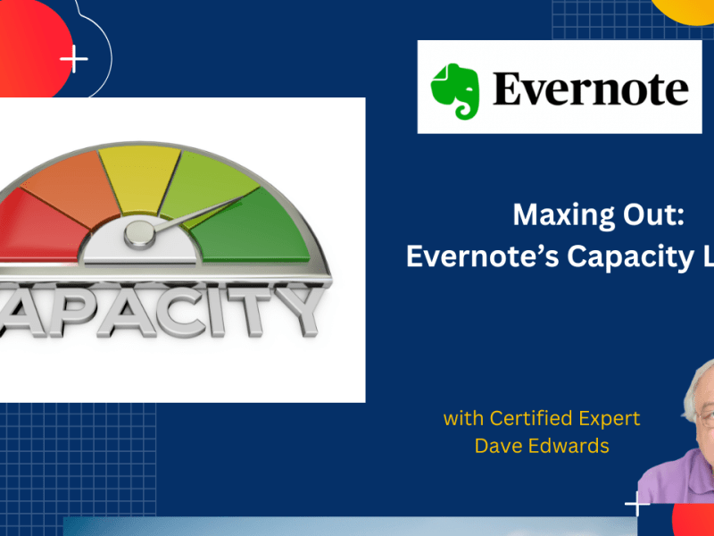 What You Need To Know About Evernote’s Capacity&nbsp;Limits
