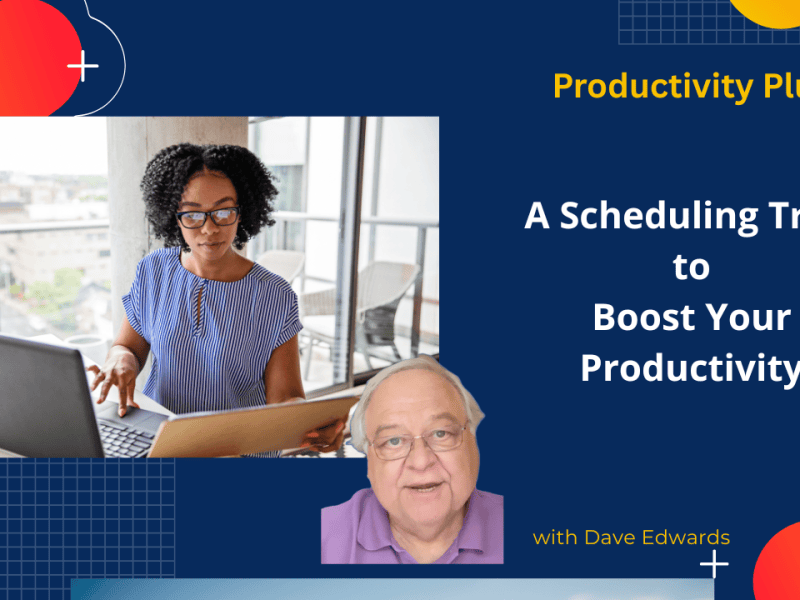 A Scheduling Trick To Boost Your Productivity 